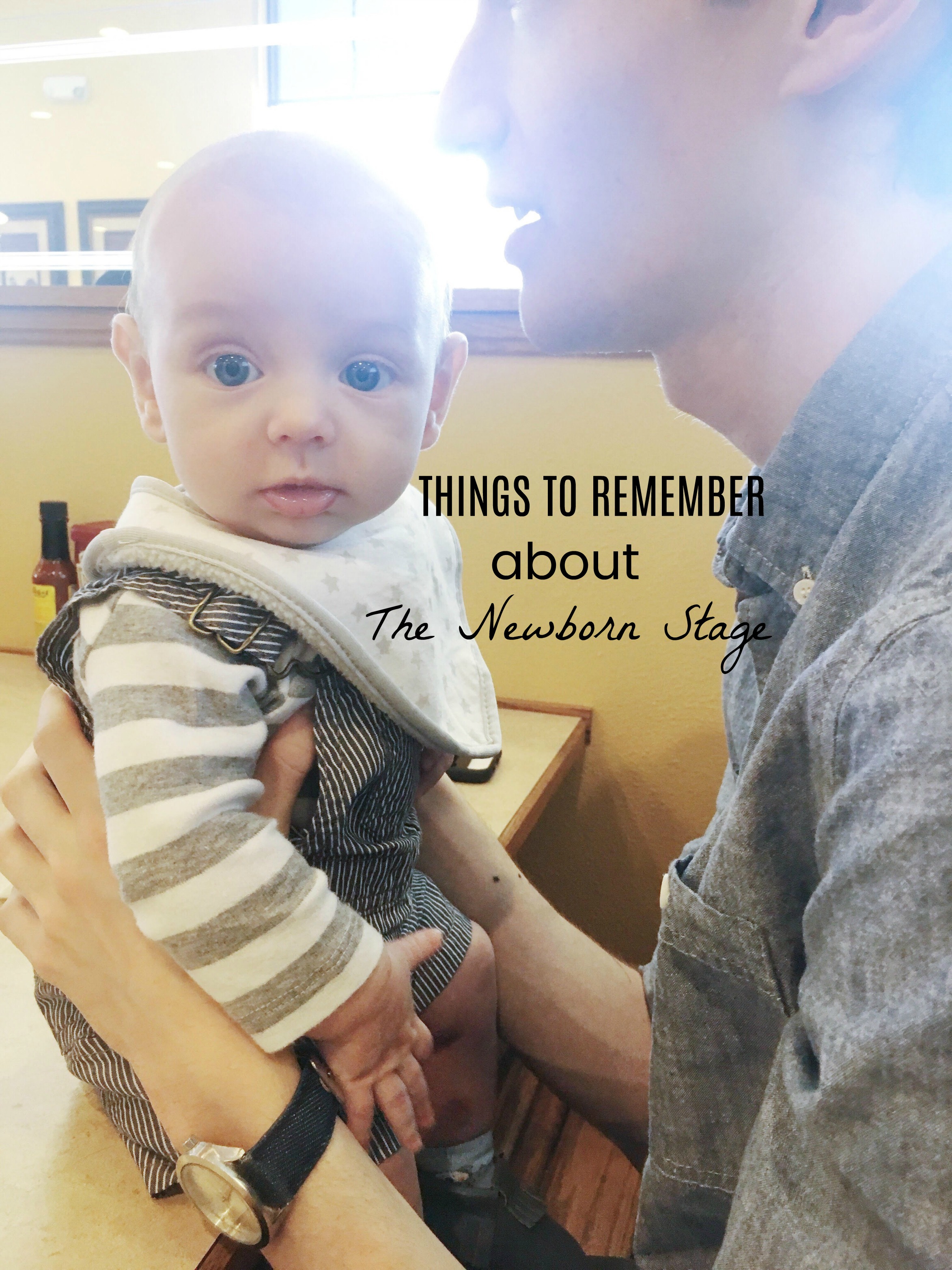 Things to Remember: The Newborn Stage